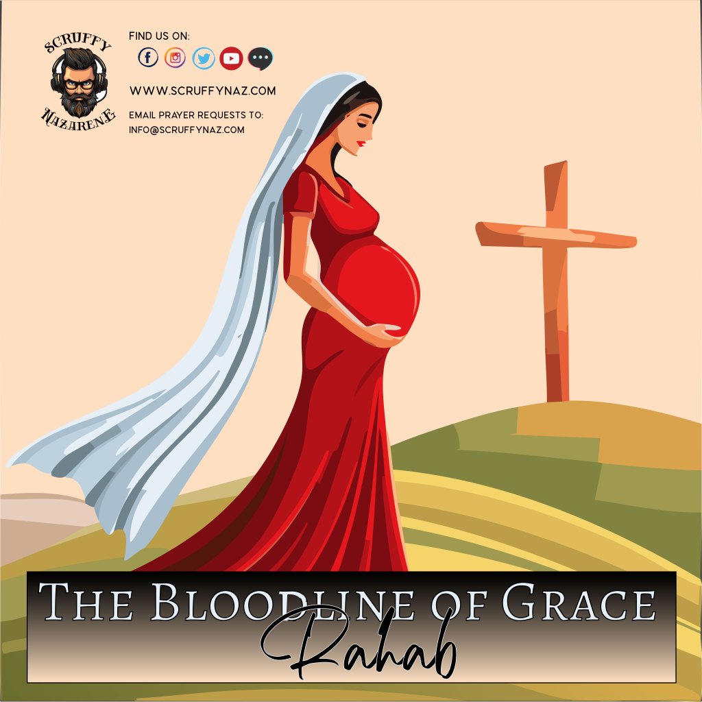The Bloodline of Grace-&nbsp;Rahab
